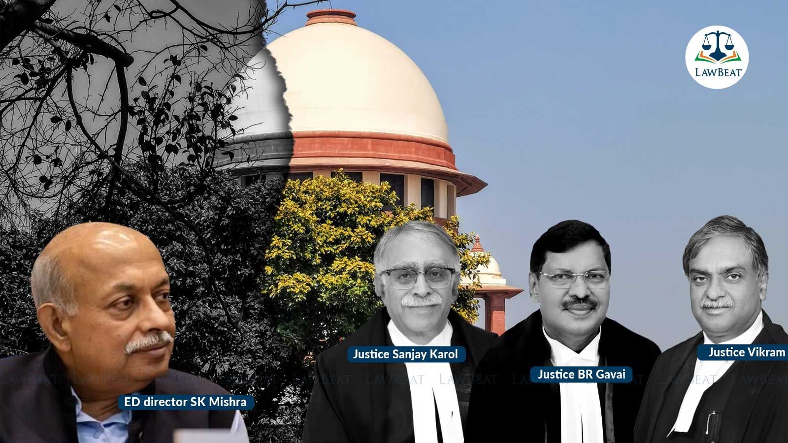 "Supreme Court Grants ED Director S K Mishra Extension till September 15, No Further Extension Allowed"